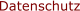 Datenschutz