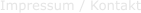 Impressum / Kontakt